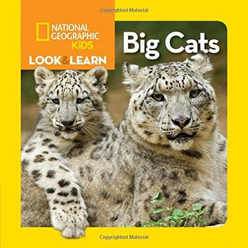 portada National Geographic Kids Look and Learn: Big Cats (Look & Learn) (in English)