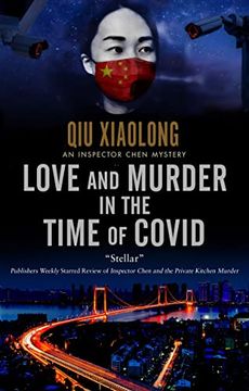 portada Love and Murder in the Time of Covid (an Inspector Chen Mystery, 13) 