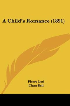 portada a child's romance (1891) (in English)