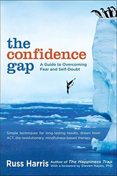portada The Confidence Gap: A Guide to Overcoming Fear and Self-Doubt (en Inglés)