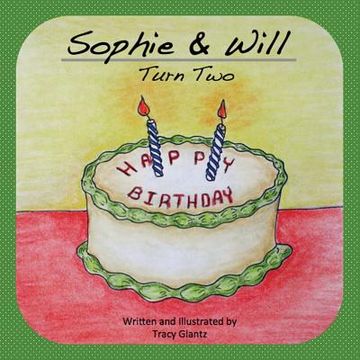 portada Sophie & Will Turn Two (en Inglés)