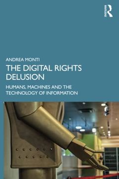 portada The Digital Rights Delusion (en Inglés)