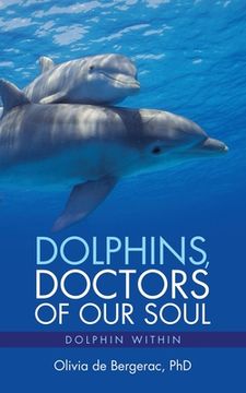 portada Dolphins, Doctors of Our Soul (en Inglés)
