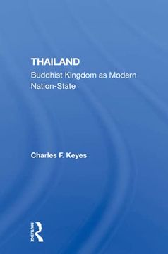 portada Thailand: Buddhist Kingdom as Modern Nation State (en Inglés)