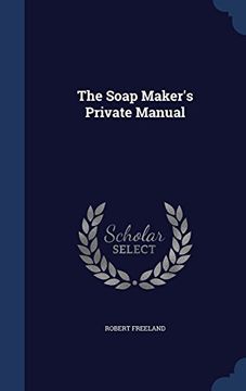 portada The Soap Maker's Private Manual