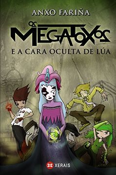 portada Os Megatoxos e a Cara Oculta de lúa (in Galician)