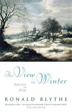 portada the view in winter: reflections on old age (en Inglés)