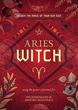 portada Aries Witch: Unlock the Magic of Your sun Sign (The Witch's sun Sign Series, 1) 