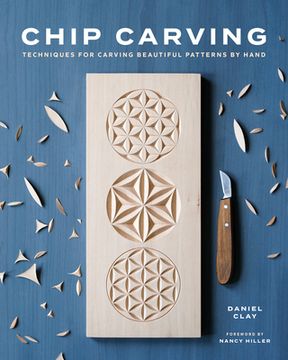 portada Chip Carving: Techniques for Carving Beautiful Patterns by Hand (en Inglés)