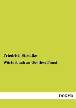 portada Wörterbuch zu Goethes Faust (German Edition)