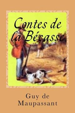 portada Contes de la Bécasse (in French)