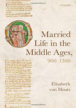 portada Married Life in the Middle Ages, 900-1300 (Oxford Studies in Medieval European History) (in English)