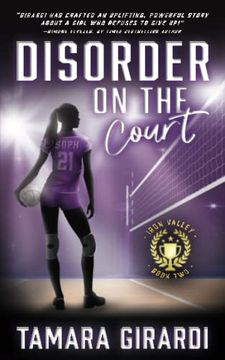 portada Disorder on the Court: A ya Contemporary Sports Novel (Iron Valley) (en Inglés)