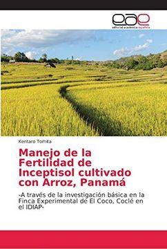 portada Manejo de la Fertilidad de Inceptisol Cultivado con Arroz, Panamá