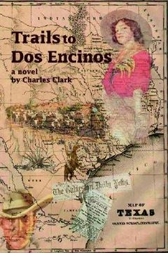 portada trails to dos encinos (in English)