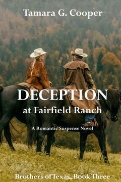 portada Deception at Fairfield Ranch: A Romantic Suspense Novel: Volume 3 (Brothers of Texas)