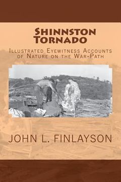 portada Shinnston Tornado: Illustrated Eyewitness Accounts of Nature on the War-Path