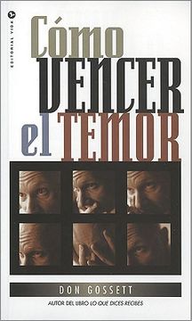 Cómo Vencer El Temor (in Spanish)