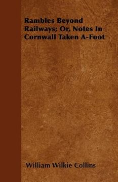 portada rambles beyond railways; or, notes in cornwall taken a-foot (in English)