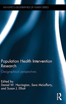portada Population Health Intervention Research: Geographical Perspectives (Geographies of Health Series) (in English)