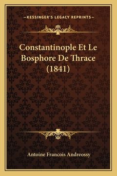 portada Constantinople Et Le Bosphore De Thrace (1841) (en Francés)