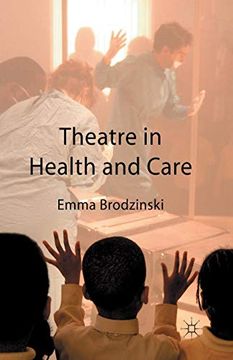 portada Theatre in Health and Care (en Inglés)