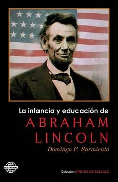 portada La infancia y educación de Abraham Lincoln