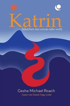 portada Katrin: Mädchen tun Sowas Sehr Wohl (en Alemán)
