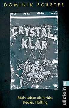 portada Crystal. Klar: Mein Leben als Junkie, Dealer, Häftling (Ullstein Sachbuch) (en Alemán)