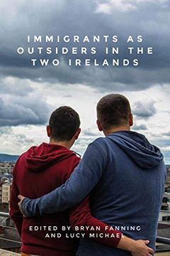 portada Immigrants as Outsiders in the two Irelands (en Inglés)