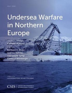 portada Undersea Warfare in Northern Europe (in English)