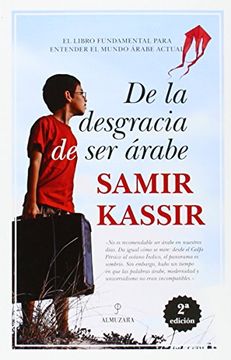 portada De la desgracia de ser arabe (Spanish Edition)