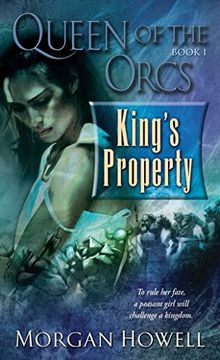 portada Queen of the Orcs: King's Property (en Inglés)