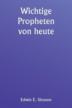 portada Wichtige Propheten von heute (en Alemán)