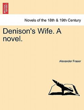 portada denison's wife. a novel. (en Inglés)