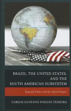portada brazil, the united states, and the south american subsystem