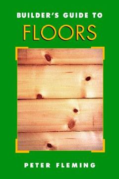 portada builder's guide to floors (en Inglés)