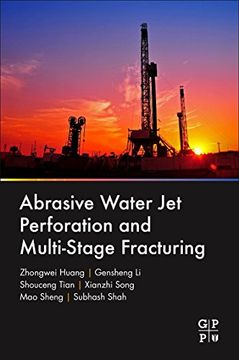 portada Abrasive Water Jet Perforation and Multi-Stage Fracturing