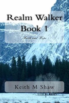 portada Realm Walker book 1: Faith and Hope (en Inglés)