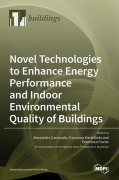 portada Novel Technologies to Enhance Energy Performance and Indoor Environmental Quality of Buildings (en Inglés)