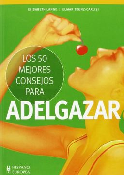 portada Los 50 Mejores Consejos Para Adelgazar (in Spanish)