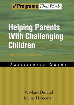 portada Helping Parents With Challenging Children Positive Family Intervention Facilitator Guide (Programs That Work) (en Inglés)