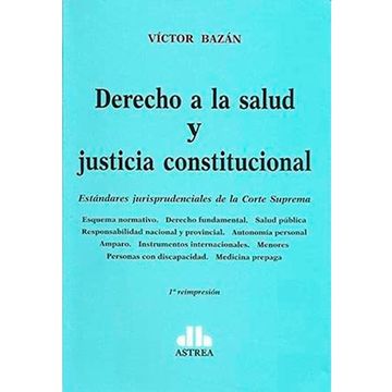 portada Derecho A La Salud Y Justicia Constitucional (in Spanish)