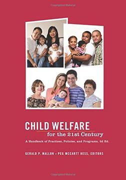 portada Child Welfare for the Twenty-First Century: A Handbook of Practices, Policies, and Programs (en Inglés)