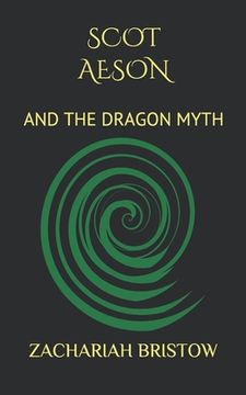 portada Scot Aeson: And the Dragon Myth (en Inglés)