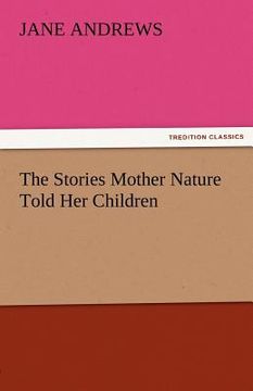 portada the stories mother nature told her children (en Inglés)