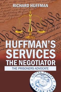 portada Huffman'S Services the Negotiator: Nationwide Sentence Reductions (en Inglés)