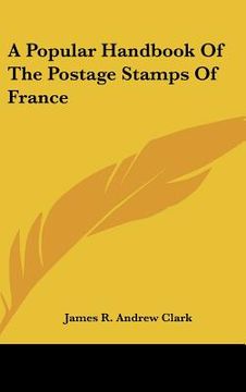 portada a popular handbook of the postage stamps of france