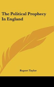 portada the political prophecy in england (en Inglés)