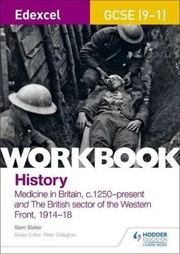 portada Edexcel Gcse (9-1) History Workbook: Medicine In Britain, C1250-Present And The British Sector Of The Western Front, 1914-18 